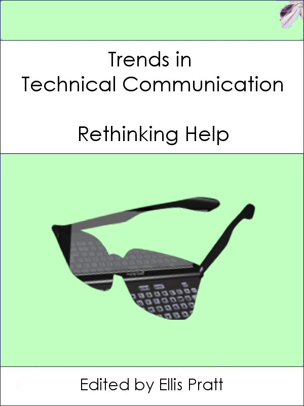 Trends in Technical Communication - Rethinking Help